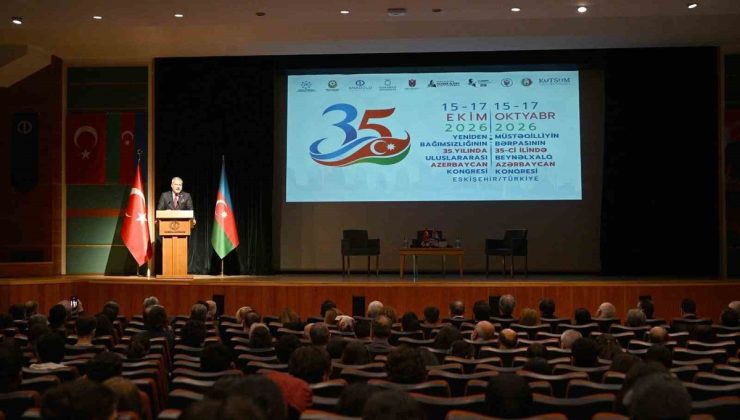 Azerbaycan’ın bağımsızlığının 35. yılı Anadolu Üniversitesi’nde kongreyle anılıyor