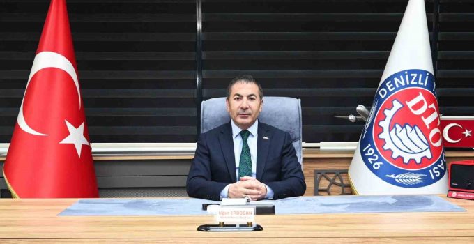 DTO Başkanı Erdoğan, 29 Ekim mesajında Denizlililerin bayramını kutladı